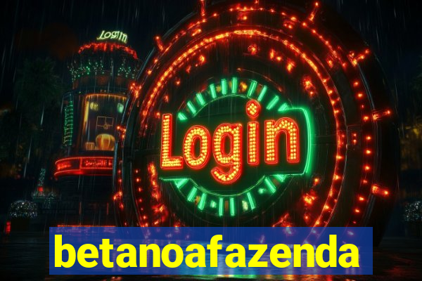 betanoafazenda