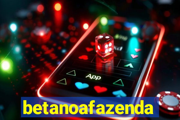 betanoafazenda