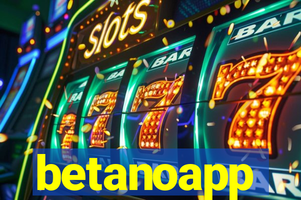 betanoapp