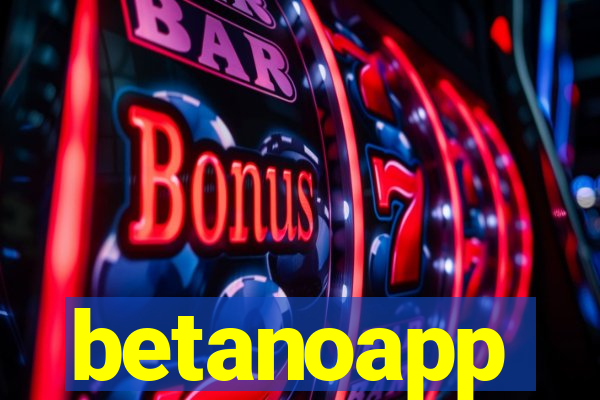 betanoapp