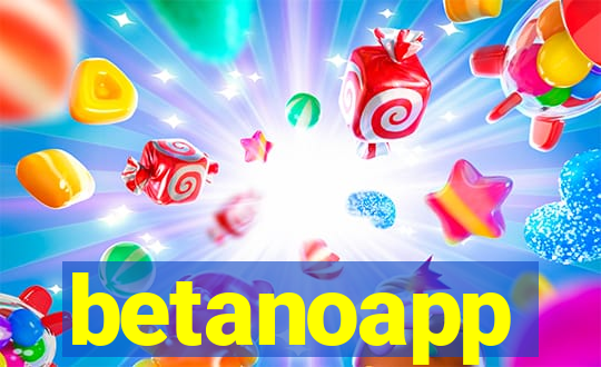 betanoapp