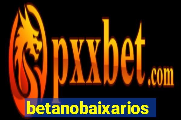 betanobaixarios