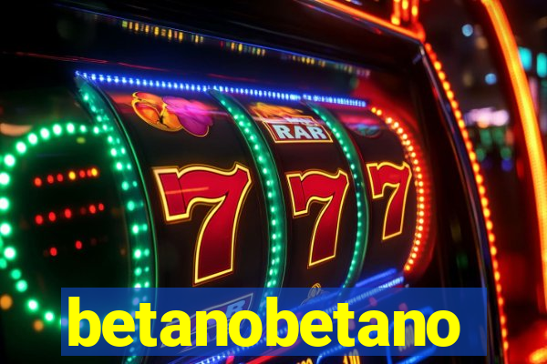 betanobetano