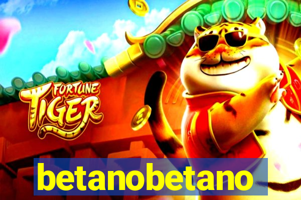 betanobetano