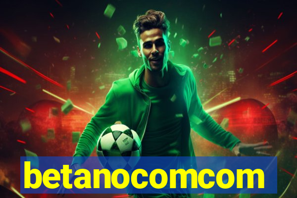 betanocomcom