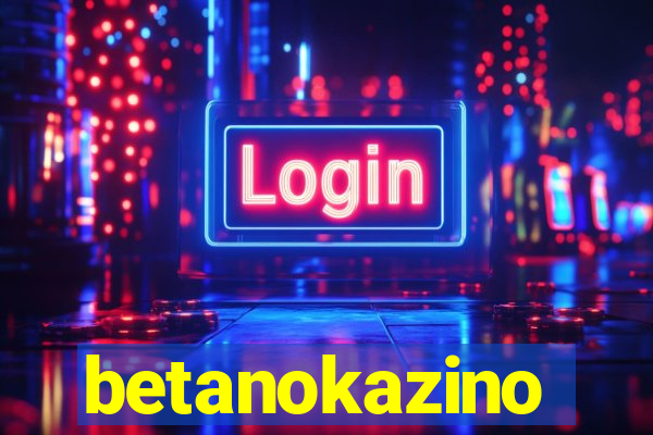 betanokazino