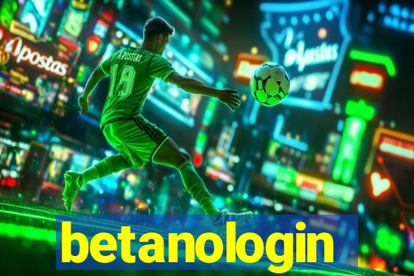 betanologin