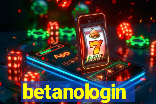 betanologin