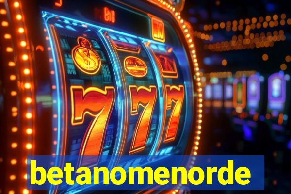 betanomenorde