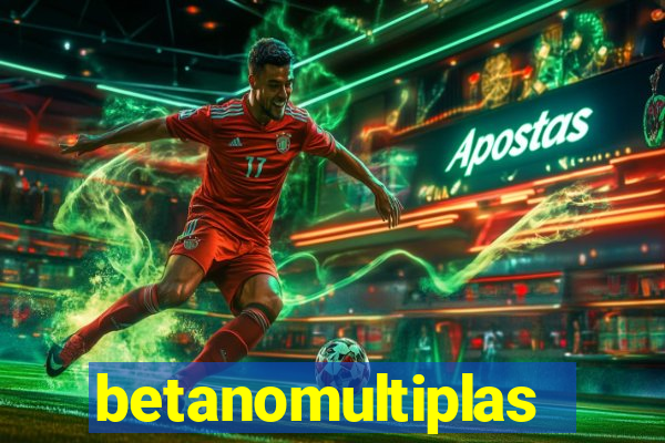 betanomultiplas