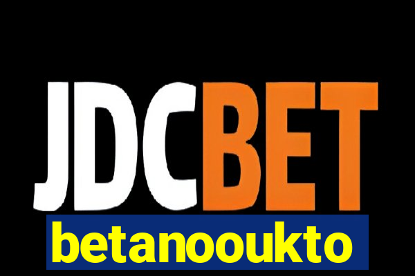 betanooukto