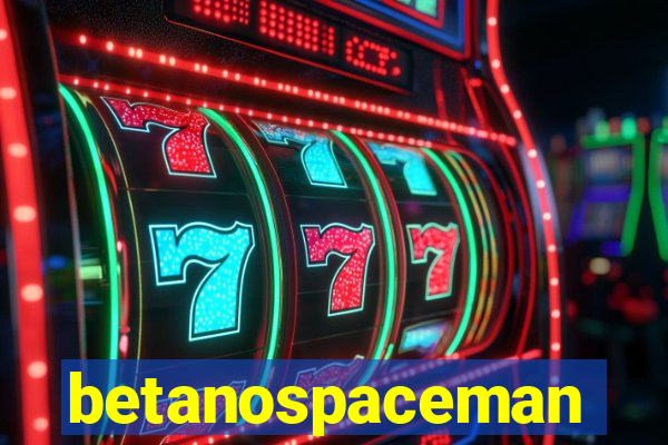 betanospaceman