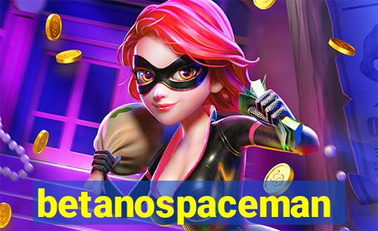 betanospaceman