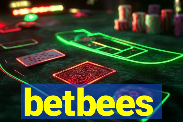 betbees