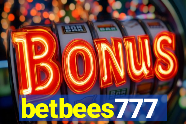 betbees777