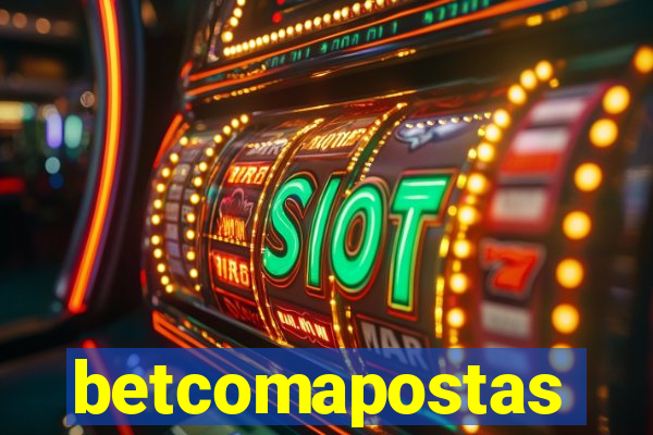 betcomapostas