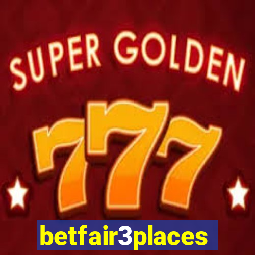 betfair3places