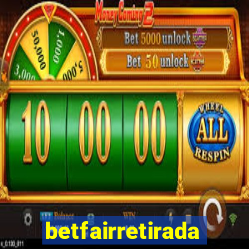 betfairretirada