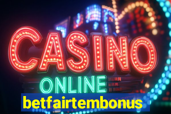 betfairtembonus