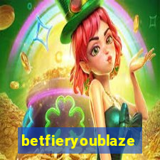 betfieryoublaze