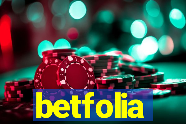 betfolia