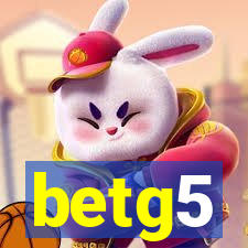 betg5