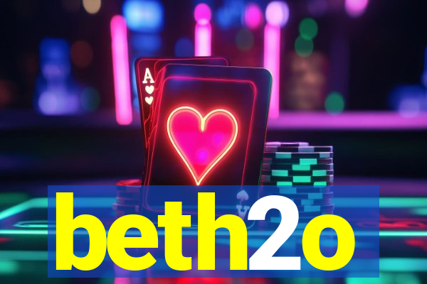 beth2o