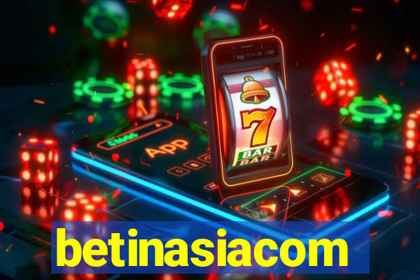 betinasiacom