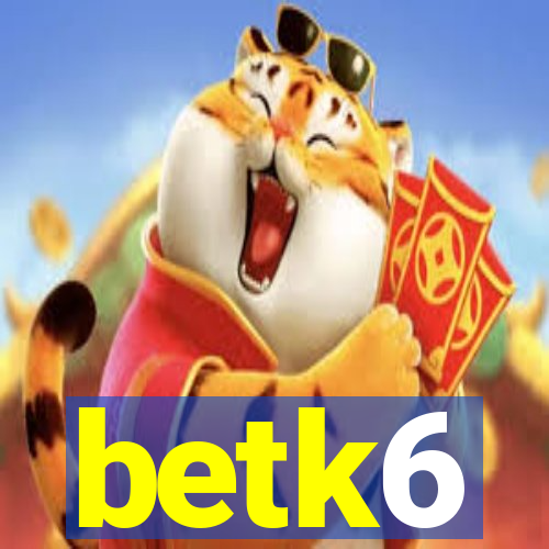 betk6