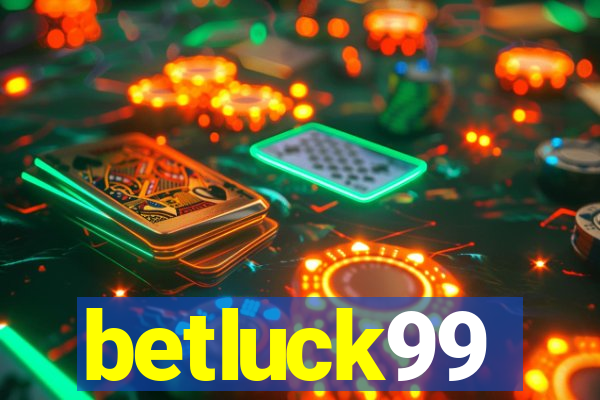 betluck99