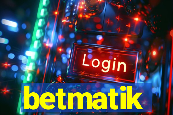 betmatik