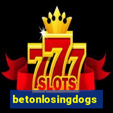 betonlosingdogs