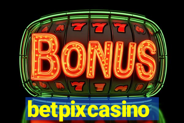 betpixcasino