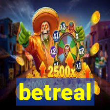 betreal