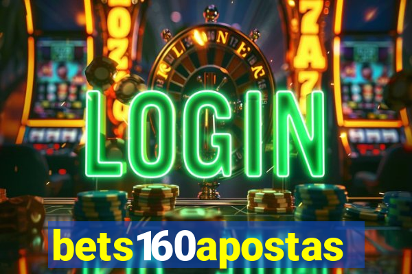 bets160apostas