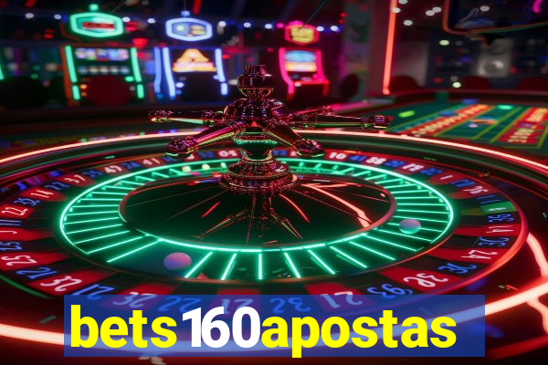 bets160apostas