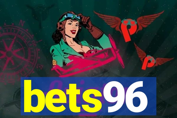 bets96