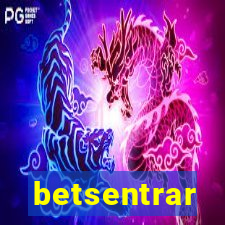 betsentrar