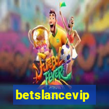 betslancevip