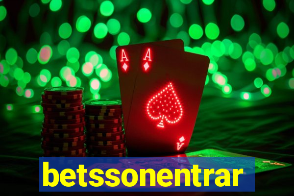 betssonentrar