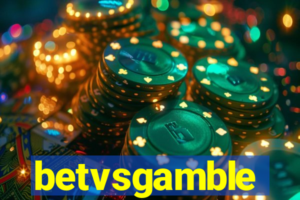 betvsgamble