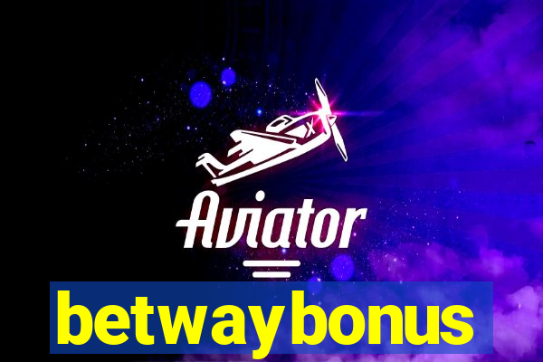 betwaybonus