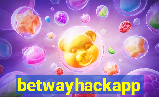 betwayhackapp