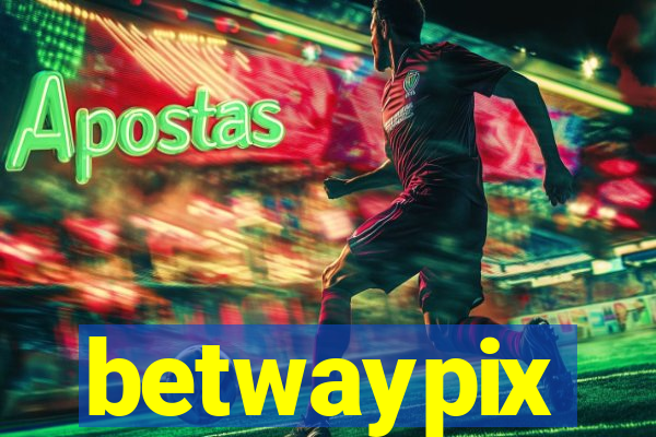 betwaypix