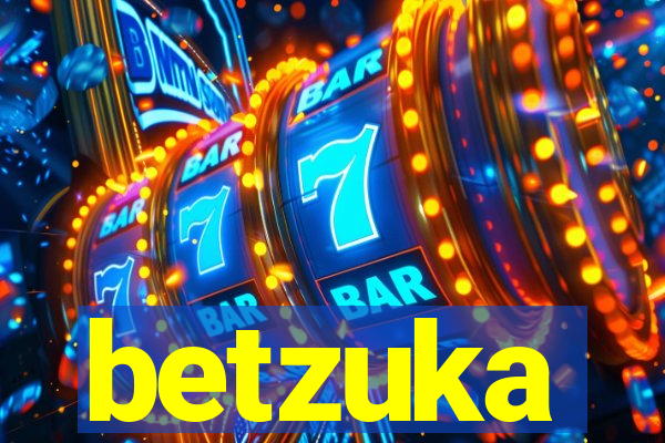 betzuka