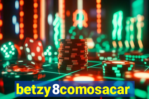 betzy8comosacar