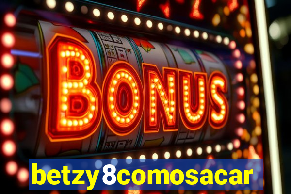 betzy8comosacar