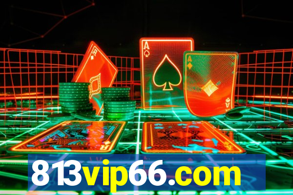 813vip66.com