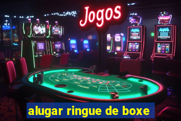 alugar ringue de boxe