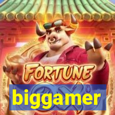 biggamer